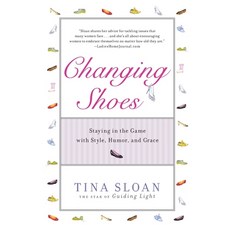 (英文圖書) Changing Shoes: Staying in the Game with Style Humor and Grace 平裝版, Tina McPherson, 英文