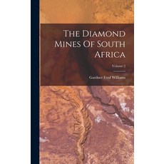 (英文圖書) The Diamond Mines Of South Africa; Volume 2 精裝版, Legare Street Press, 英文