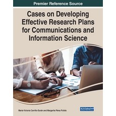 (英文圖書) Cases on Developing Effective Research Plans for Communications and Information Science 平裝版, IGI Global, 英文
