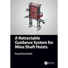 (英文圖書) A Retractable Guidance System for Mine Shaft Hoists 平裝版, CRC Press, 英文