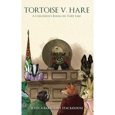(英文圖書)Tortoise v. Hare: A Children's Book on Tort Law 精裝版, Stack, 英文