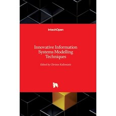 (英文圖書) Innovative Information Systems Modelling Techniques 精裝版, Intechopen, 英文