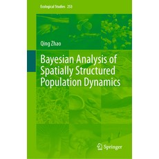 (英文圖書) Bayesian Analysis of Spatially Structured Population Dynamics 精裝版, Springer, 英文