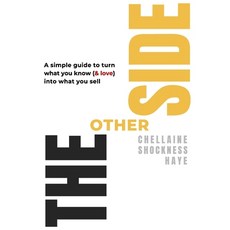 The Other Side: A Simple Guide to Turn What You Know (& Love) Into What You Sell 平裝版, 5th Quarter Institute Inc, 英文