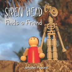 (英文圖書)Siren Head Finds a Friend 平裝版, Independently Published, 英文