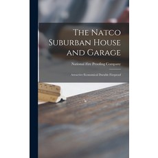 (英文圖書) The Natco Suburban House and Garage: Attractive Economical Durable Fireproof 精裝版, Legare Street Press, 英文