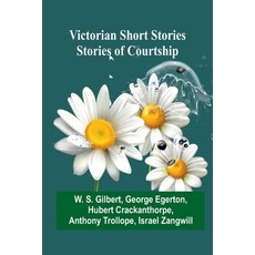 (英文圖書) Victorian Short Stories: Stories of Courtship 平裝版, Alpha Edition, 英文