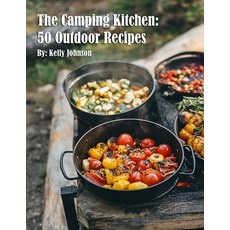 (英文圖書) The Camping Kitchen: 50 Outdoor Recipes 平裝版, Marick Booster, 英文