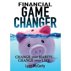 (英文圖書) Financial Game Changer: Change Your Habits . . . Change Your Life 平裝版, Argyle Fox Publishing, 英文