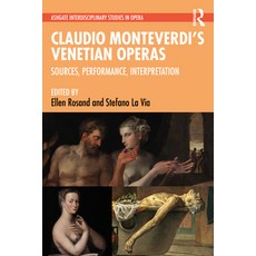 (英文圖書) Claudio Monteverdi's Venetian Operas: Sources Performance Interpretation 平裝版, Routledge, 英文