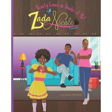 Zada Nicole: Beauty Comes in Shades of Me 平裝版, Independently Published, 英文
