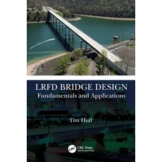 (英文圖書) LRFD Bridge Design: Fundamentals and Applications 平裝版, CRC Press, 英文