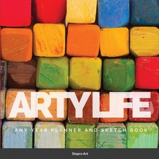 (英文圖書) Arty Life: Any Year Planner and Sketch Book 平裝版, Lulu.com, 英文