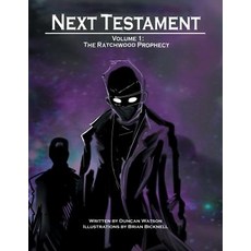 (英文圖書)Next Testament: Volume 1: The Ratchwood Prophecy 平裝版, Authorhouse, 英文