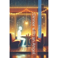 (英文圖書) Dinner with an Angel 平裝版, Independently Published, 英文
