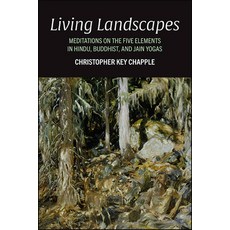 (英文圖書) Living Landscapes: Meditations on the Five Elements in Hindu Buddhist and Jain Yogas 精裝版, State University of New Yor..., 英文