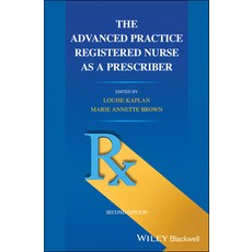 The Advanced Practice Registered Nurse as a Prescriber 平裝版, Wiley-Blackwell, 英文