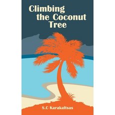 (英文圖書)Climbing the Coconut Tree 平裝版, Karadie Publishing, English