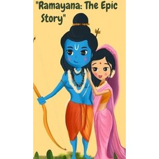 (英文圖書)Ramayana: The Epik Story: "An Epic Adventure of Rama Sita and the Gods Demons... 精裝版, Blurb, 英文