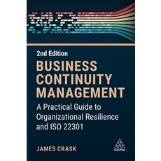 (英文圖書) Business Continuity Management: A Practical Guide to Organization Resilience and ISO 22301 精裝版, Kogan Page, 英文