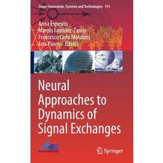 (英文圖書) Neural Approaches to Dynamics of Signal Exchanges 精裝版, Springer, 英文