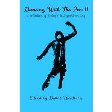 (英文圖書)Dancing With The Pen II: a collection of today's best youth writing 平裝版, Createspace Independent Pub..., 英文