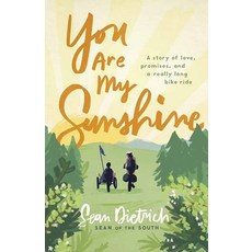 (英文圖書) You Are My Sunshine: A Story of Love Promises and a Really Long Bike Ride Library Binding, Center Point, 英文, 圖書館裝訂