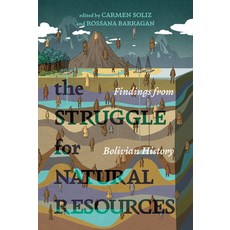 (英文圖書) The Struggle for Natural Resources: Findings from Bolivian History 平裝版, University of New Mexico Press, 英文