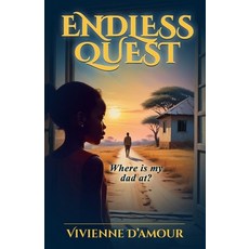 (英文圖書) Endless Quest: Where Is My Dad At? 平裝版, Action Wealth Publishing, 英文