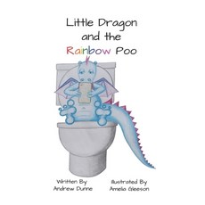 Little Dragon and the Rainbow Poo 平裝版, Andrew Dunne, 英文