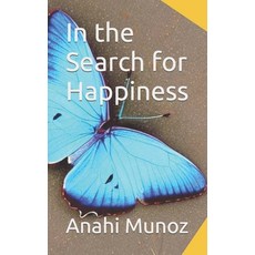 (英文圖書) In the Search for Happiness 平裝版, Independently Published, 英文