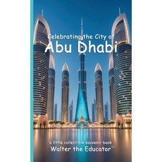 (英文圖書) Celebrating the City of Abu Dhabi 平裝版, Silent King Books, 英文