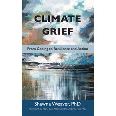 (英文圖書) Climate Grief: From Coping to Resilience and Action 平裝版, Lantern Publishing & Media, 英文