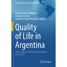 (英文圖書) Quality of Life in Argentina: Maps Indexes and Regional Analysis from 2010 平裝版, Springer, 英文