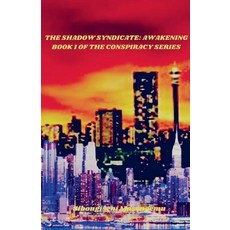 (英文圖書) The Shadow Syndicate: Awakening - Book 1 of Conspiracy Series 平裝版, Sibongiseni Masengemu, 英文