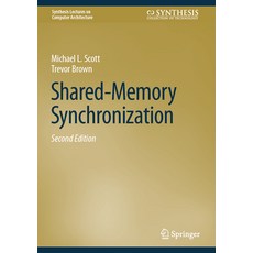 (英文圖書) Shared-Memory Synchronization 精裝版, Springer, 英文
