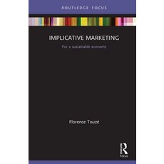 Implicative Marketing: For a Sustainable Economy 精裝版, Routledge, 英文
