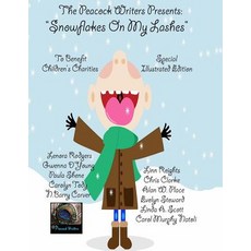 (英文圖書)Snowflakes On My Lashes: The Peacock Writers Present 平裝版, Createspace Independent Pub..., 英文