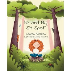(英文圖書)Me and My Sit Spot 平裝版, Lauren MacLean, 英文