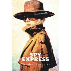 (英文圖書) Spy Express: Weirder Than Spies 平裝版, FriesenPress, 英文