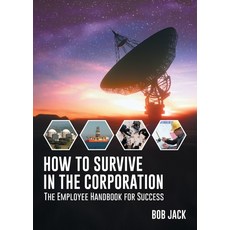(英文圖書) How To Survive In The Corporation 平裝版, Urlink Print & Media, LLC, 英文