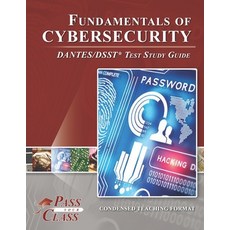 (英文圖書) Fundamentals of Cybersecurity DANTES/DSST Test Study Guide 平裝版, Breely Crush Publishing, 英文