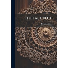 (英文圖書) The Lace Book 平裝版, Legare Street Press, 英文