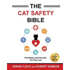 (英文圖書) The Cat Safety Bible 平裝版, Pet World Media Group, 英文