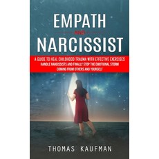(英文圖書) Empath and Narcissist: A Guide to Heal Childhood Trauma With Effective Exercises (Handle Narc... 平裝版, Andrew Zen, 英文