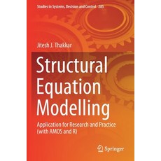 Structural Equation Modelling: Application for Research and Practice (with Amos and R) 平裝版, Springer, 英文