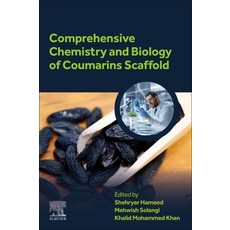 (英文圖書) Comprehensive Chemistry and Biology of Coumarins Scaffold 平裝版, Elsevier, 英文