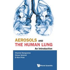 Aerosols and the Human Lung: An Introduction 精裝版, World Scientific Publishing Company, 英文