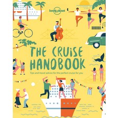 Lonely Planet the Cruise Handbook ： 孤獨星球郵輪旅行手冊 ： Inspiring Ideas and Essential Ad..., 英文, 平裝版