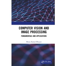 Computer Vision and Image Processing: Fundamentals and Applications 精裝版, CRC Press, 英文